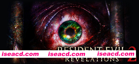 生化危机：启示录2/Resident Evil Revelations 2