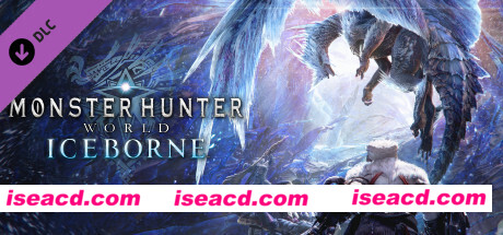 怪物猎人:世界-冰原/Monster Hunter World: Iceborne(V15.11.01-全DLC豪华版+世界定制版)