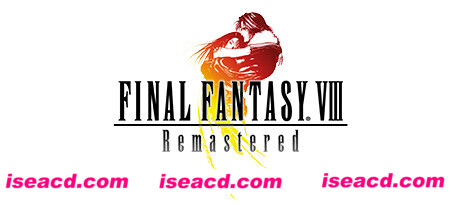 最终幻想8：重制版/Final Fantasy VIII Remastered