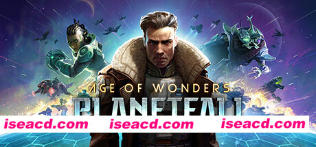 奇迹时代：星陨/Age of Wonders: Planetfall（最新DLC星王）