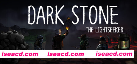 黑暗之石：探光者/Dark Stone: The Lightseeker