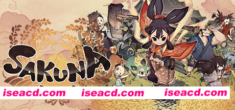 天穗之咲稻姬/Sakuna: Of Rice and Ruin（v20211208豪华版）