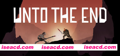 直到尽头/Unto The End（v1.4）