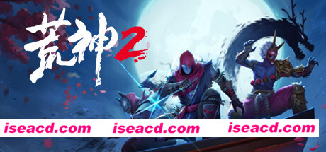 荒神2/Aragami 2(V1.2.9583-数字豪华版+全DLC原声音乐+原画)