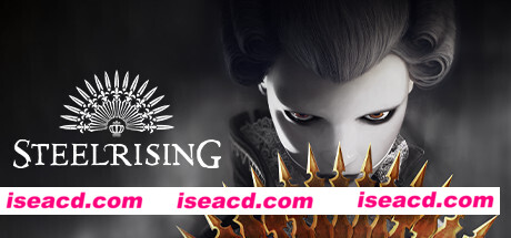 钢之崛起/Steelrising(V1.0-全DLC)