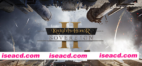 荣誉骑士2君主/Knights of Honor II Sovereign（更新v14.11.2023 ）