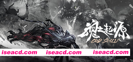 魂之起源/God Souls(V1.3.0.9.5.1HF8-新DLC伊丝特时装+DLC卡奥斯冥魂之主时装+礼包兑换码)