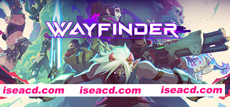 【大型ARPG/中文/3D】《寻路者(Wayfinder)》v184606 官方中文硬盘版【45.6G/新作】