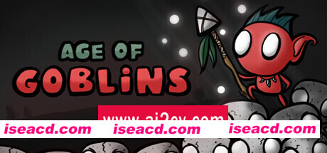 哥布林时代/Age of Goblins