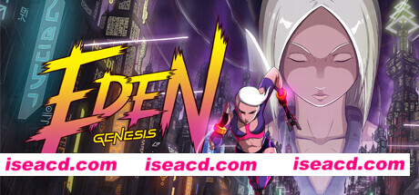 【ACT/无文本/全动态朋克风】《伊甸园创世纪/Eden Genesis》 官方完整破解版【8.4G/新作/全CV】