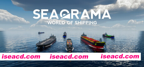 【模拟SLG/中文/3D】《纵横七海：船运世界（SeaOrama World of Shipping）》V2.1.7 官方中文版【4.7G/更新】