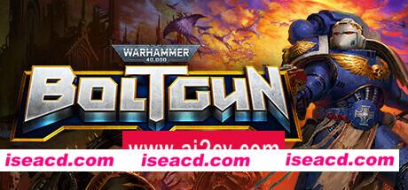 战锤40k：爆矢枪/Warhammer 40,000 Boltgun（ v1.21.67207.27—更新腐蚀熔炉DLC）