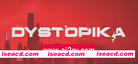 反乌托邦/Dystopika